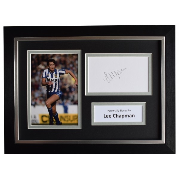Lee Chapman Signed A4 Framed Autograph Photo Display Sheffield Wednesday COA Perfect Gift Memorabilia