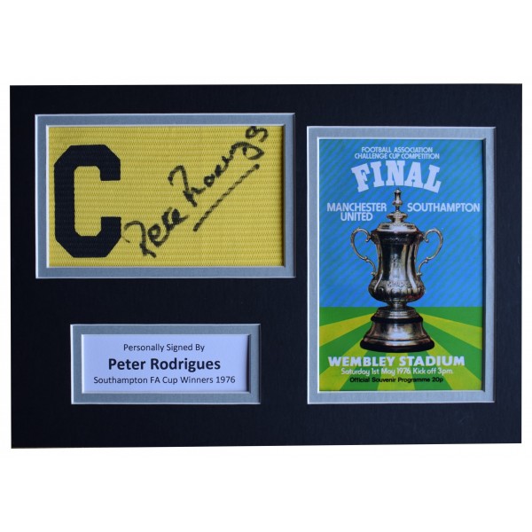 Peter Rodrigues Signed Captains Armband A4 Photo Display Southampton 1976 FA Cup AFTAL Perfect Gift Memorabilia		