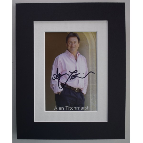 Alan Titchmarsh Signed 10x8 Autograph Photo Display Love Your Garden COA AFTAL Perfect Gift Memorabilia		
