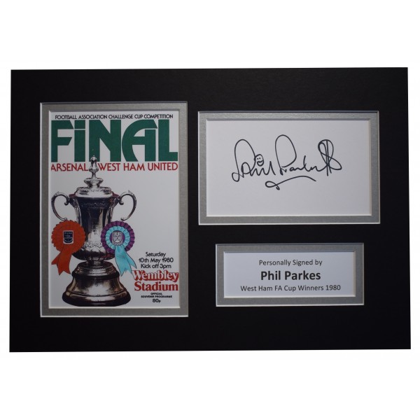 Phil Parkes Signed Autograph A4 photo mount display West Ham FA Cup Winners 1980 Perfect Gift Memorabilia	