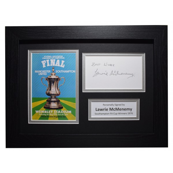 Lawrie McMenemy Signed A4 Framed Autograph Photo Display Southampton FA Cup 1976 Perfect Gift Memorabilia	