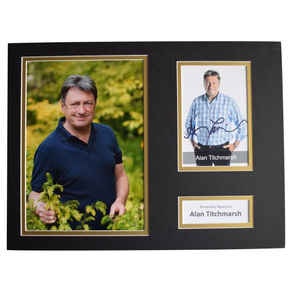 Alan Titchmarsh Signed autograph 16x12 photo display TV Gardener AFTAL COA  Perfect Gift Memorabilia