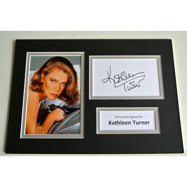Kathleen Turner Signed Autograph A4 photo mount display Film TV Actress & COA      PERFECT GIFT